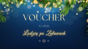 Świąteczny Voucher na rejs łodzią po Żuławach – sezon 2026